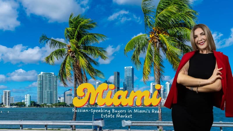 featured image for story, The Influence of Russian-Speaking Buyers in Miami's Real Estate Market